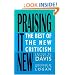 Praising It New: The Best of the New Criticism