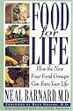 Food for Life: How the New Four Food Groups Can Save Your Life