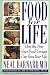 Food for Life: How the New Four Food Groups Can Save Your Life