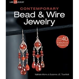 Contemporary Bead & Wire Jewelry (Lark Jewelry Books)
