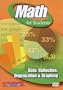 Math for Students: Data: Collection, Organization & Graphing