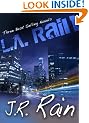L.A. Rain: Three Novels