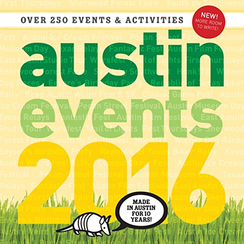 Austin-Events-Wall-Calendar-2016-Dont-Miss-Out-on-the-Fun