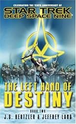 The Left Hand of Destiny, Book 2 (Star Trek: Deep Space Nine)