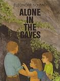 Alone in the caves
