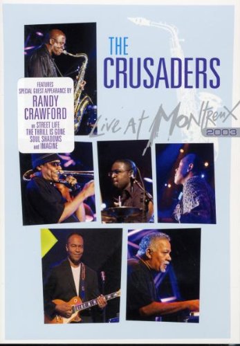 Produkt-Bild: The Crusaders - Live at Montreux 2003