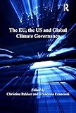 The EU, the US and global climate governance