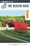 Iowa Off the Beaten Path, 8th (Off the Beaten Path Series)