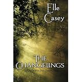 War of the Fae: Book 1 (The Changelings)