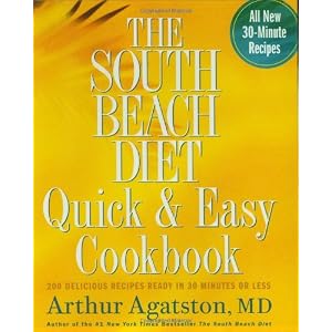 Click here to buy The South Beach Diet Quick and Easy Cookbook: 200 Delicious Recipes Ready in 30... by Dr. Arthur Agatston MD.