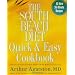 The South Beach Diet Quick and Easy Cookbook: 200 Delicious Recipes Ready in 30 Minutes or Less