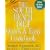 The South Beach Diet Quick and Easy Cookbook: 200 Delicious Recipes Ready in 30 Minutes or Less