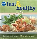 Pillsbury Fast & Healthy Cookbook: Delicious family meals in 30 minutes or less 51fu1QofJ1L. SL160 Pillsbury Fast & Healthy Cookbook: Delicious family meals in 30 minutes or less