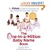 The One-in-a-Million Baby Name Book: The BabyNames.com Guide to Choosing the Best Name for Your New Arrival