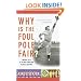 Why Is The Foul Pole Fair?: Answers to 101 of the Most Perplexing Baseball Questions