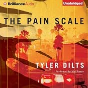 The Pain Scale | [Tyler Dilts]