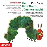 De l&uuml;tte Rupp J&uuml;mmersmacht - Plattd&uuml;&uuml;tsch - Eric Carle