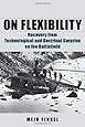 On Flexibility: Recovery from Technological and Doctrinal Surprise on the Battlefield