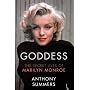 Goddess: The Secret Lives Of Marilyn Monroe