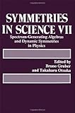 Symmetries in science VII : spectrum-generating algebras and dynamic symmetries in physics
