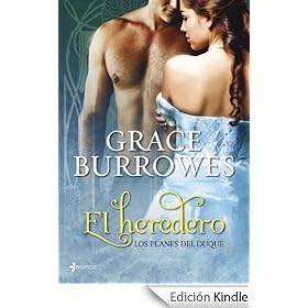 Los planes del duque. El heredero (Romantica De Regencia)