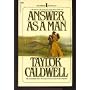 Answer as a Man