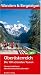  : Wandern & Bergsteigen Ober&ouml;sterreich: Die 130 sch&ouml;nsten Touren
