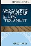 Apocalyptic Literature in the New Testament (Core Biblical Studies)