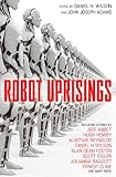 Robot uprisings