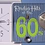 Radio Hits Of the '60s