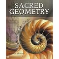 Sacred Geometry: Deciphering the Code