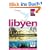 Libyen. Reisehandbuch: Das komplette Handbuch f�r W�stenliebhaber mit fast 50 detaillierten Routenbeschreibungen von Tunesien bis ins Tibesti-Gebirge