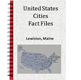 United States Cities Fact Files Lewiston, Maine
