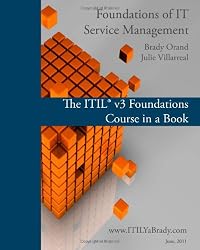 Foundations of IT Service Management: The ITIL Foundations Course in a Book