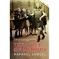 Theatres of Memory: Past and Present in Contemporary Culture