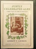 Justly celebrated ales : a directory of Norfolk Brewers 1850-1990