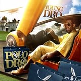 Polo Dro [Explicit]