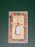 Chocolate and Cocoa Recipes By Miss Parloa and Home Made Candy Recipes By Mrs. Janet McKenzie Hill