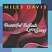 Beautiful Ballads & Love Songs