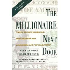 (The Millionaire Next Door: Surprising Secrets of America's Wealthy) By Stanley, Thomas (Author) Paperback on 16-Nov-2010