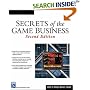 Secrets of the Game Business, 2nd Ed.