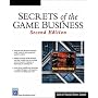 Secrets of the Game Business, 2nd Ed.