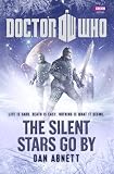The silent stars go by
