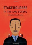 Stakeholders in the Law School