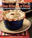  : One Bite at a Time, Revised: Nourishing Recipes for Cancer Survivors and Their Friends