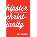 Hipster Christianity: When Church and Cool Collide