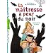 La ma�tresse a peur du noir