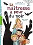 La ma�tresse a peur du noir