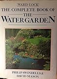 The complete book of the water garden