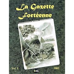 La Gazette Fort�enne Volume 1